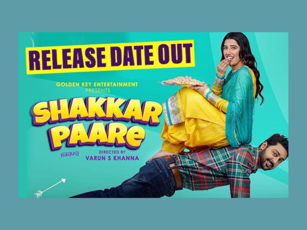 The sweetness of Shakkar Paare is to be released in the theatres soon